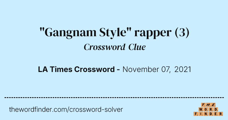"Gangnam Style" rapper crossword clue image