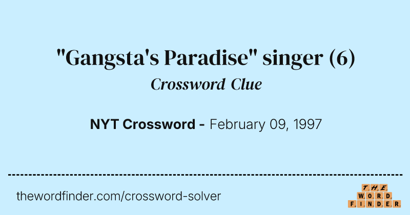 "Gangsta's Paradise" singer crossword clue image