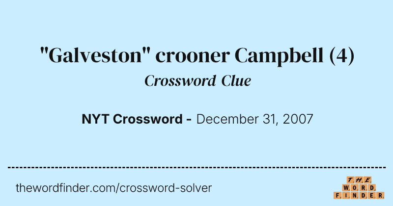 "Galveston" crooner Campbell crossword clue image