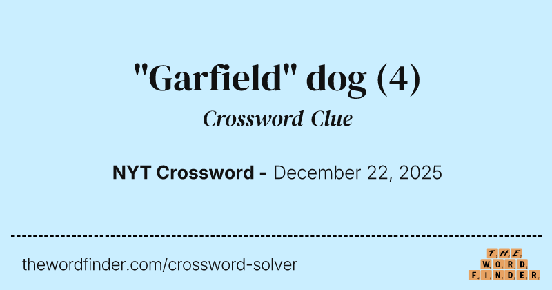 "Garfield" dog crossword clue image