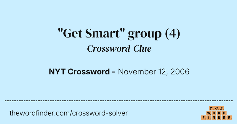 "Get Smart" group crossword clue image