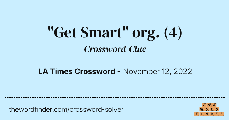 "Get Smart" org. crossword clue image