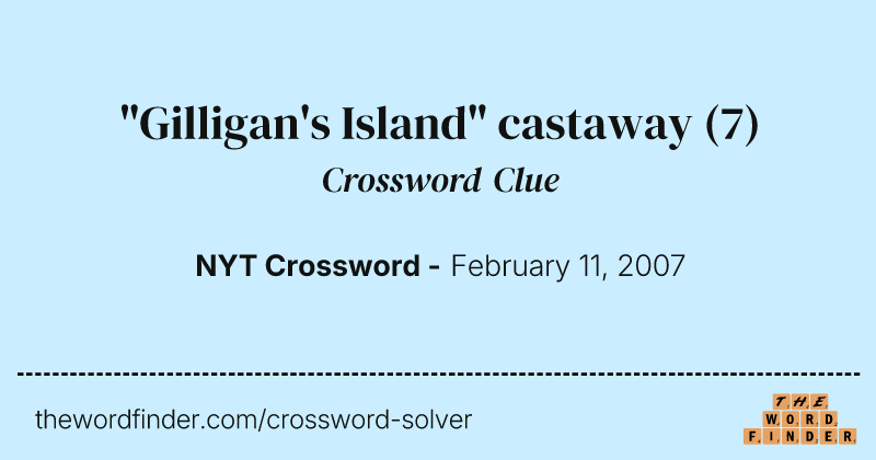"Gilligan's Island" castaway crossword clue image