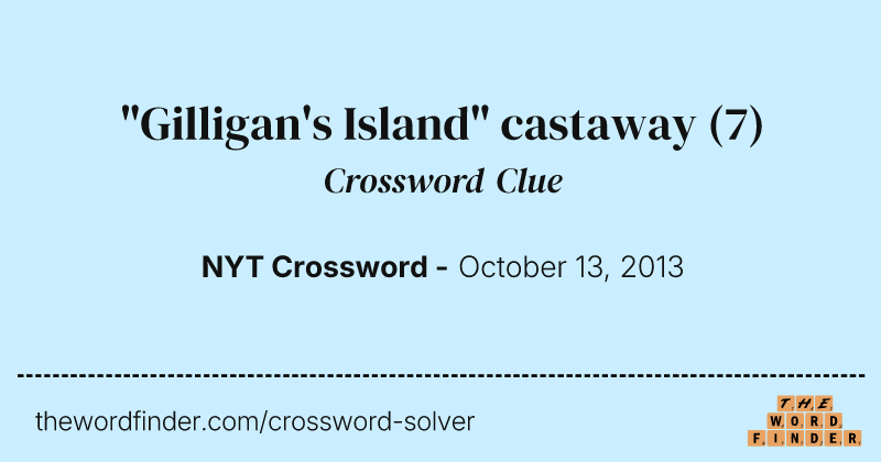 "Gilligan's Island" castaway crossword clue image