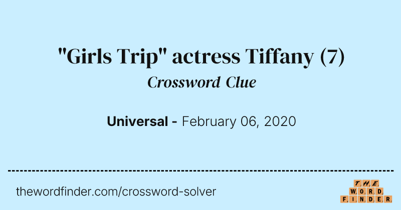 "Girls Trip" actress Tiffany crossword clue image
