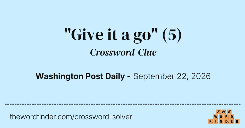 "Give it a go" crossword clue image