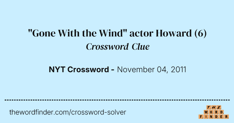 "Gone With the Wind" actor Howard crossword clue image