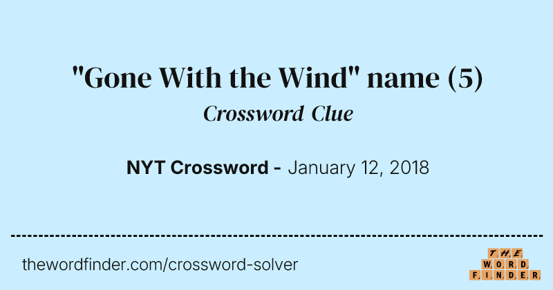 "Gone With the Wind" name crossword clue image