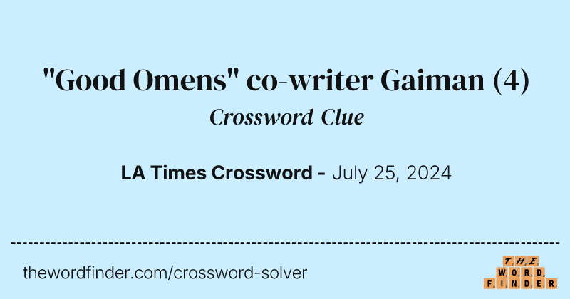 "Good Omens" co-writer Gaiman crossword clue image