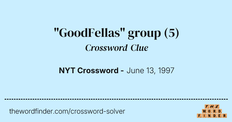 "GoodFellas" group crossword clue image