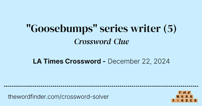 "Goosebumps" series writer crossword clue image