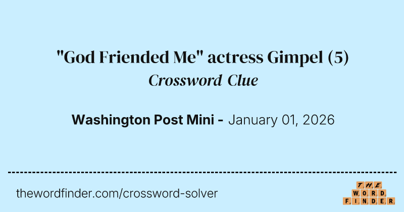 "God Friended Me" actress Gimpel crossword clue image