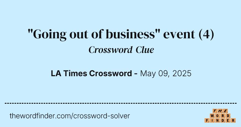 "Going out of business" event crossword clue image