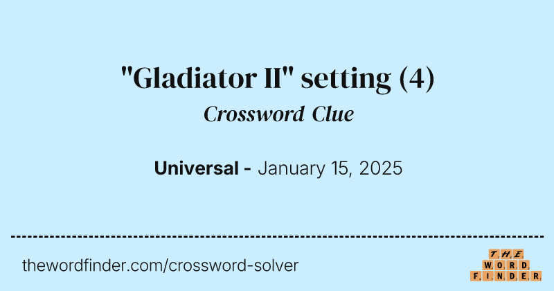 "Gladiator II" setting crossword clue image