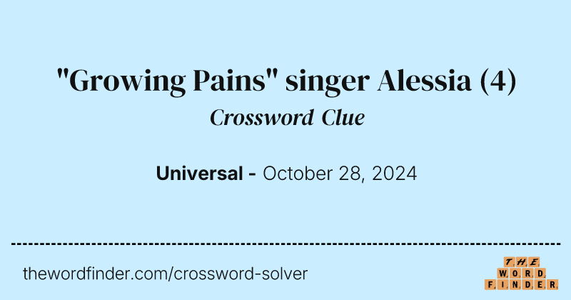 "Growing Pains" singer Alessia crossword clue image