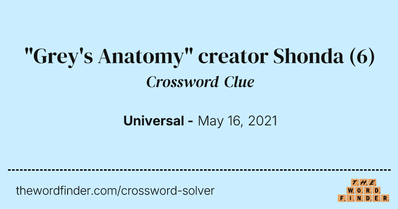"Grey's Anatomy" creator Shonda crossword clue image