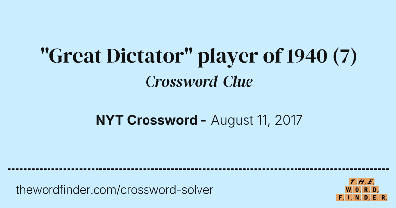 "Great Dictator" player of 1940 crossword clue image