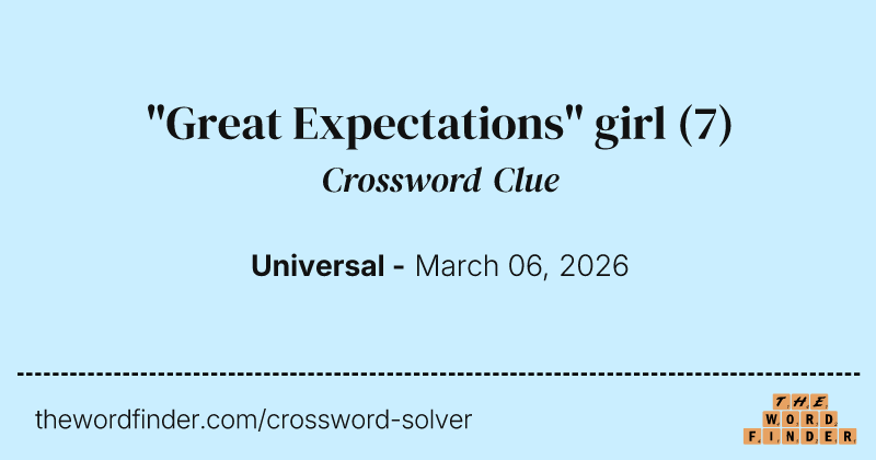 "Great Expectations" girl crossword clue image