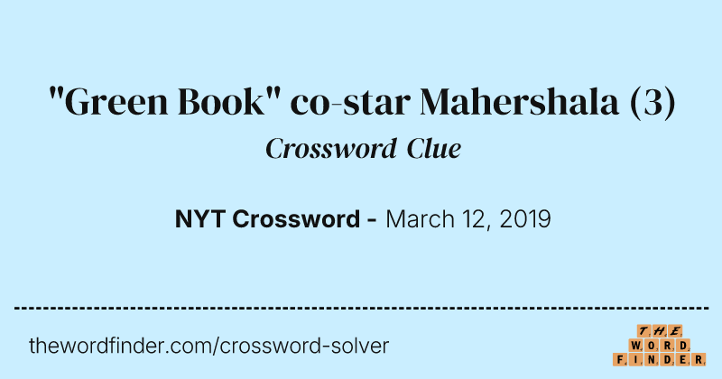 "Green Book" co-star Mahershala crossword clue image
