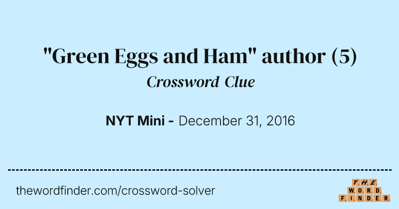 "Green Eggs and Ham" author crossword clue image