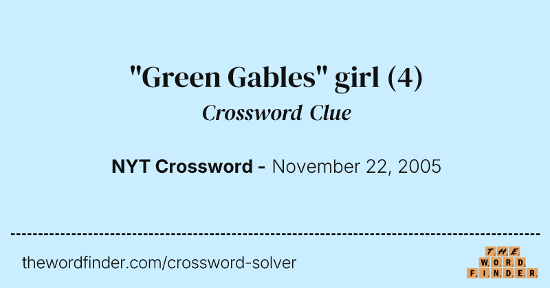 "Green Gables" girl crossword clue image