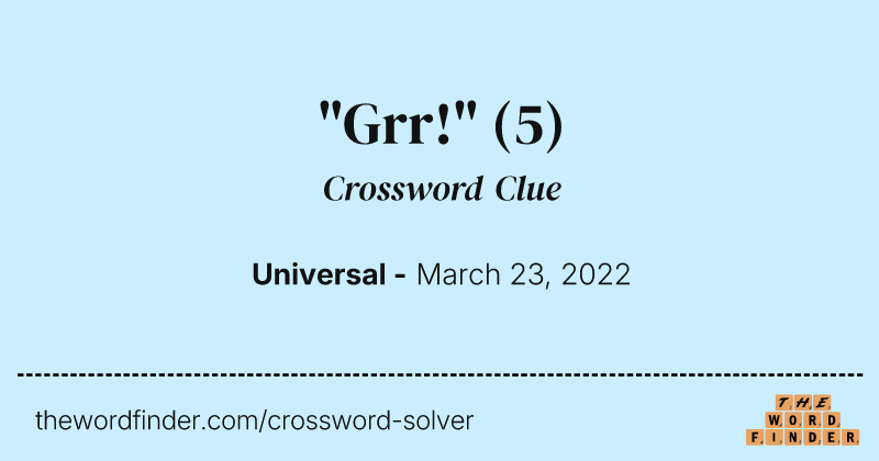 "Grr!" crossword clue image