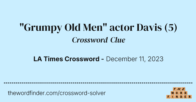 "Grumpy Old Men" actor Davis crossword clue image