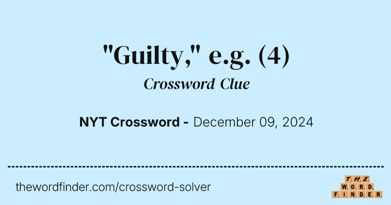 "Guilty," e.g. crossword clue image