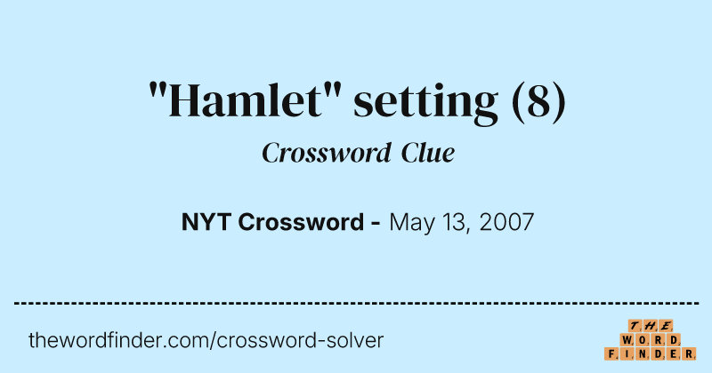 "Hamlet" setting crossword clue image