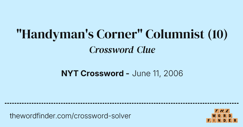 "Handyman's Corner" Columnist crossword clue image