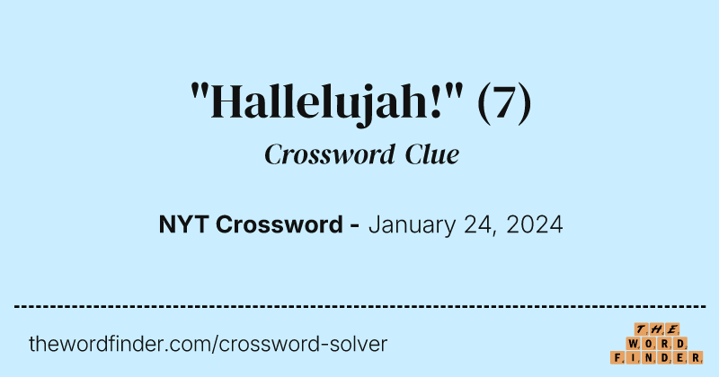"Hallelujah!" crossword clue image