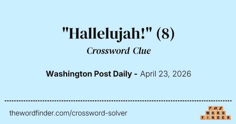 "Hallelujah!" crossword clue image