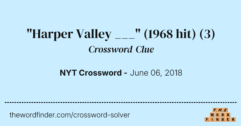 "Harper Valley ___" (1968 hit) crossword clue image