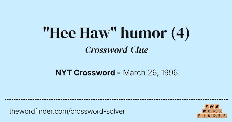 "Hee Haw" humor crossword clue image