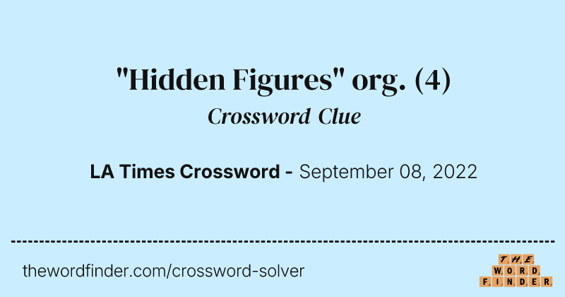 "Hidden Figures" org. crossword clue image