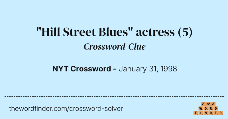 "Hill Street Blues" actress crossword clue image