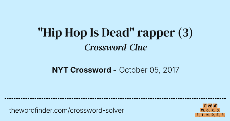 "Hip Hop Is Dead" rapper crossword clue image