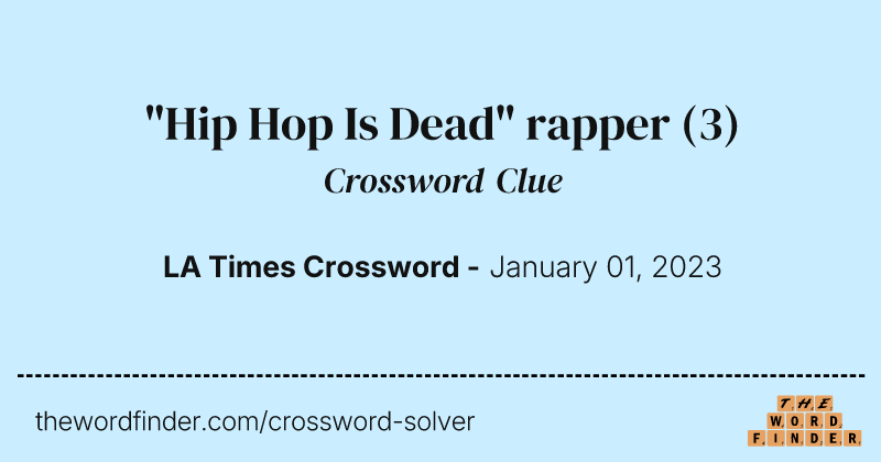 "Hip Hop Is Dead" rapper crossword clue image