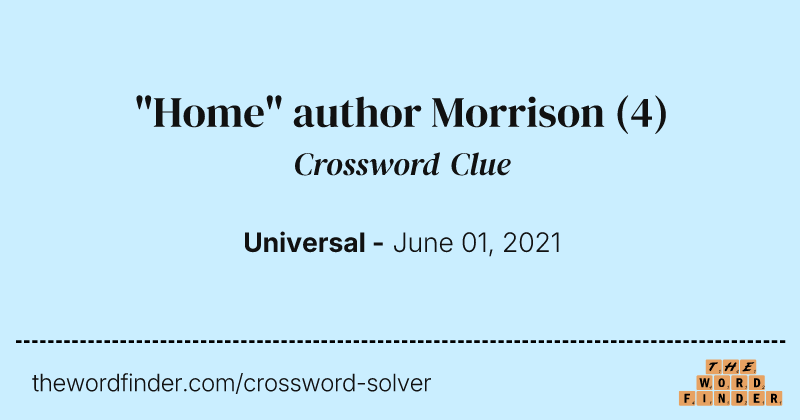 "Home" author Morrison crossword clue image