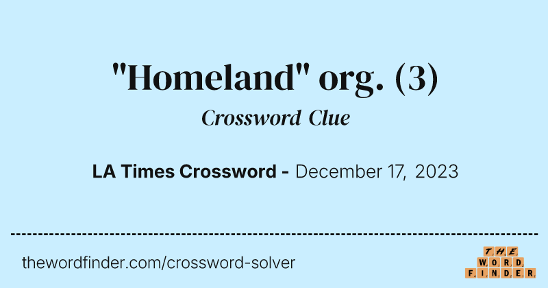 "Homeland" org. crossword clue image