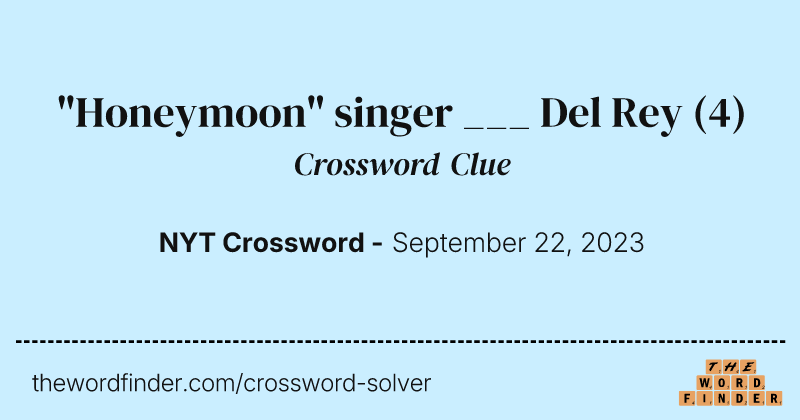 "Honeymoon" singer ___ Del Rey crossword clue image