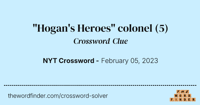 "Hogan's Heroes" colonel crossword clue image