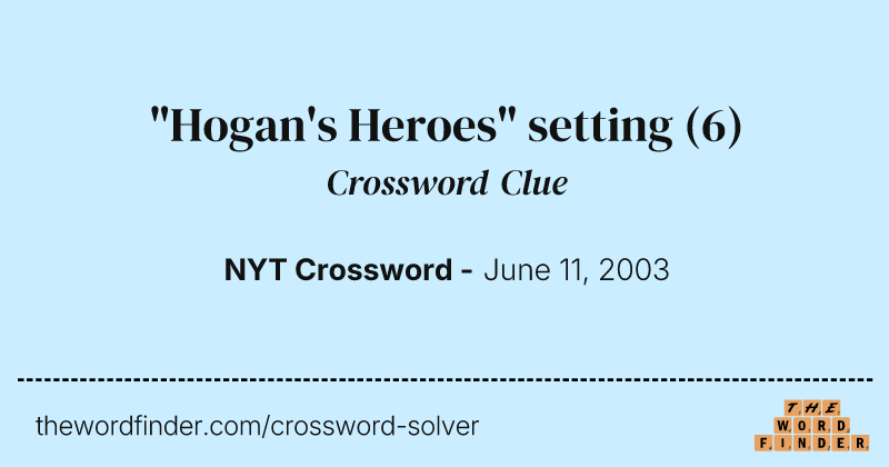 "Hogan's Heroes" setting crossword clue image