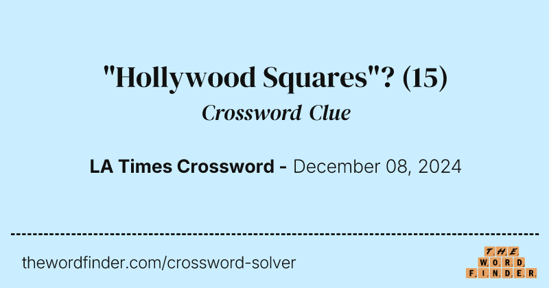 "Hollywood Squares"? crossword clue image
