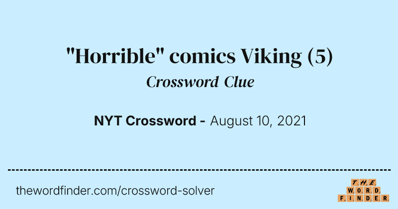 "Horrible" comics Viking crossword clue image