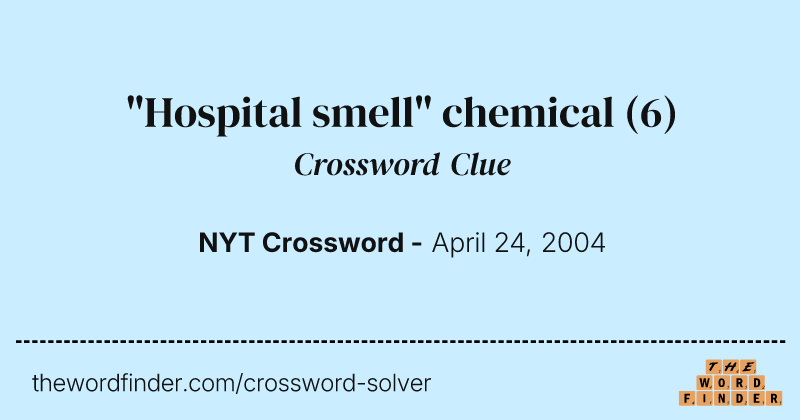 "Hospital smell" chemical crossword clue image
