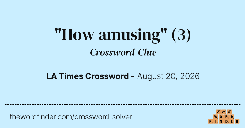 "How amusing" crossword clue image