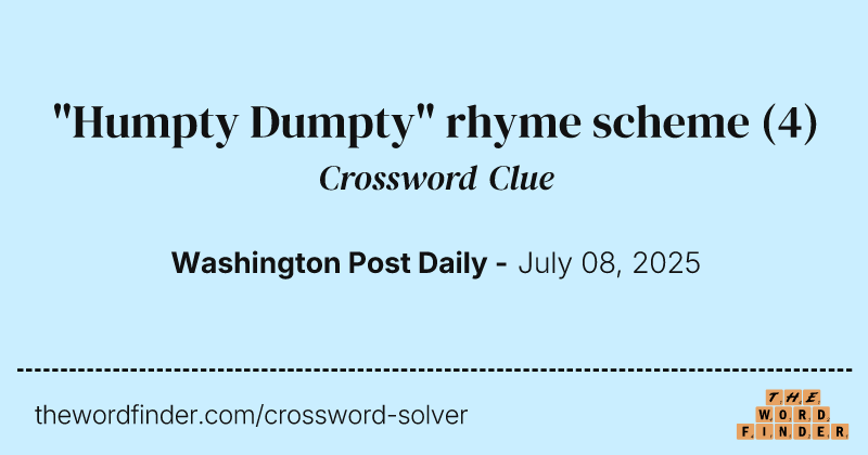 "Humpty Dumpty" rhyme scheme crossword clue image