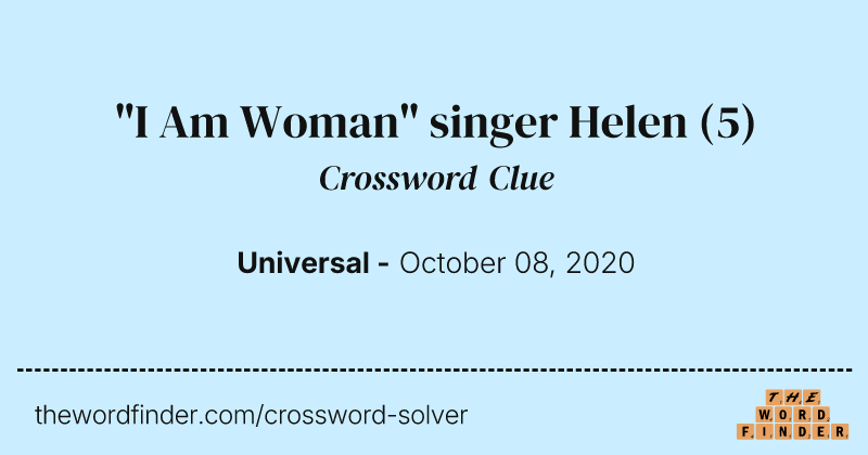 "I Am Woman" singer Helen crossword clue image