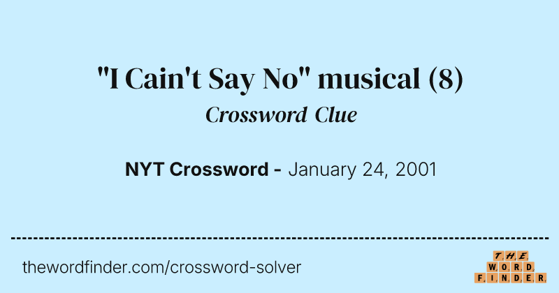 "I Cain't Say No" musical crossword clue image